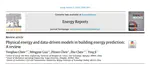 Physical energy and data-driven models in building energy prediction: A review